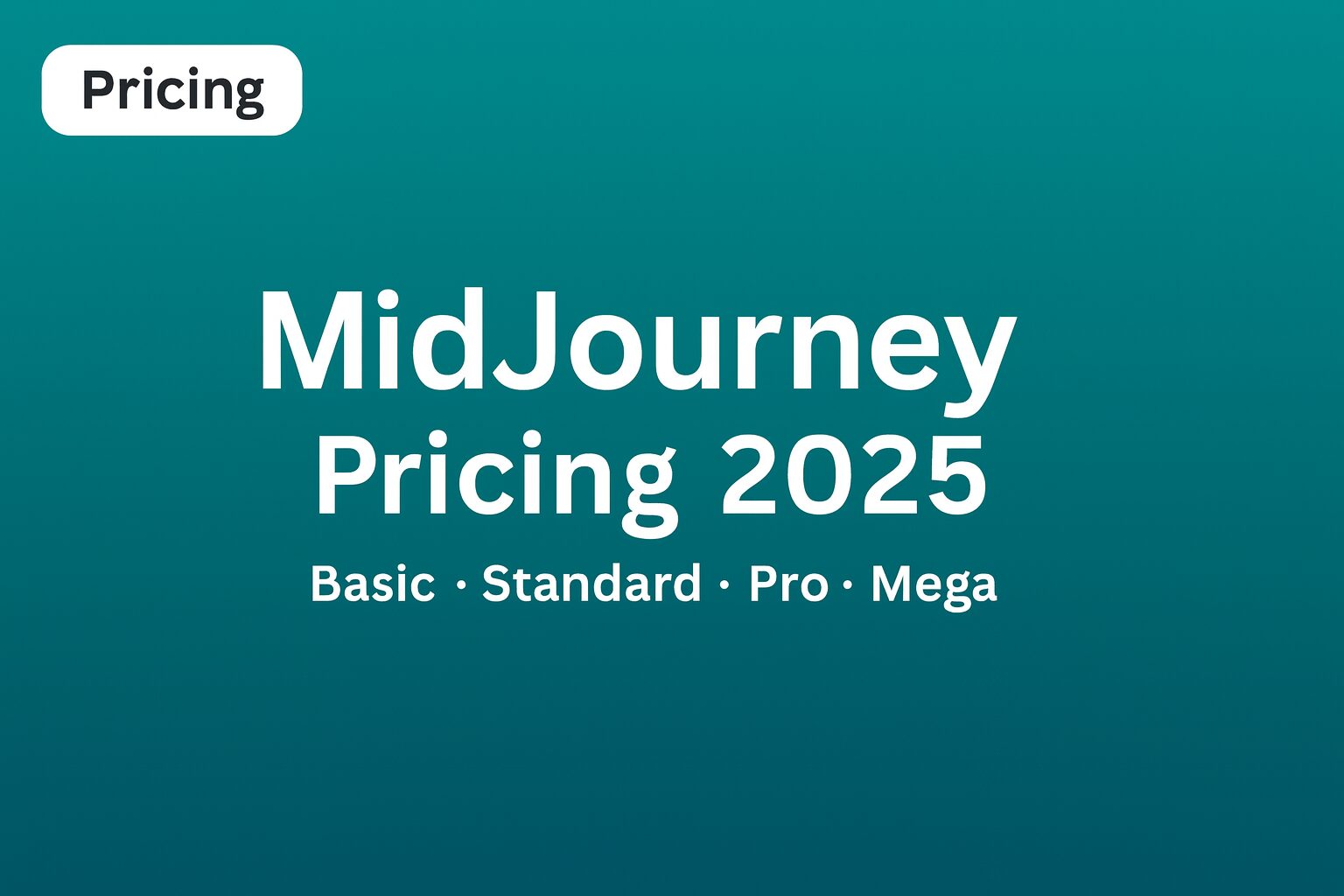 MidJourney 가격/플랜 2025 총정리 – Basic·Standard·Pro·Mega 요금제 비교 가이드