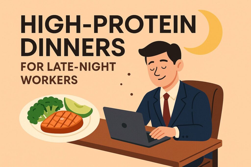 야근 많은 직장인을 위한 단백질 저녁 추천 – 에너지 충전과 건강 관리 식단