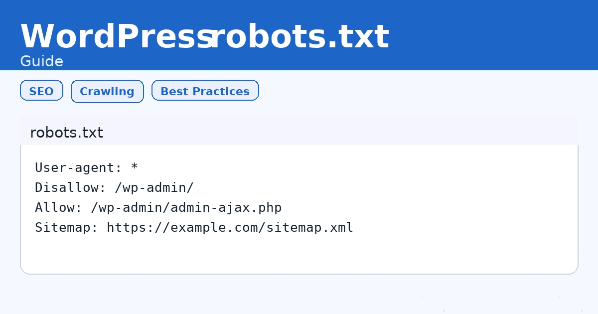 워드프레스 robots.txt 최적 설정 가이드 – 안전하고 SEO 친화적인 구성(2025)